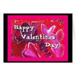 Happy Valentines Day! Greeting Card