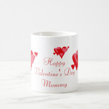 Happy Valentine's Day Mommy Coffee Mugs