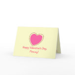 "Happy Valentine's Day, Mommy!" [pink heart 1] Greeting Card