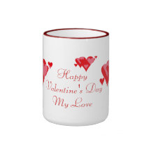 Happy Valentine's Day My Love Mugs