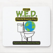 Happy World Enema Day WED Mouse Pads
