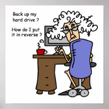 Hard Drive Back Up Humourous Poster