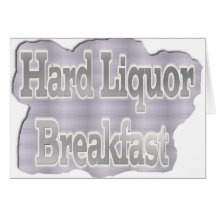 Hard Liquor Breakfast Club Card