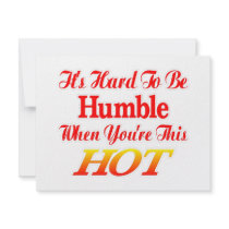 Hard To Be Humble When You're This Hot Personalized Invitation