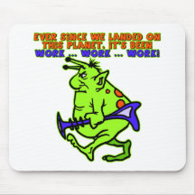 Hard Working Alien Mouse Pads