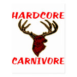 Hardcore Carnivore Deer Hunter Post Cards