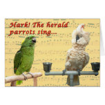 Hark the Parrots Greeting Cards