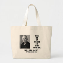 Harry Truman Only Thing New History You Don't Know Canvas Bag