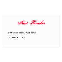Hart Breaker, Founded on May 21 1979, By Daniel... Business Card