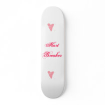 Hart Breaker, Hart Breaker, Hart Breaker Custom Skateboard