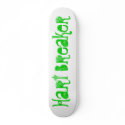 Hart Breaker skateboards