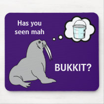 Has You Seen Mah Bukkit? Mousepads
