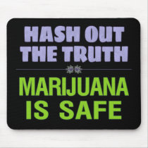 Hash Out the Truth. Marijuana is Safe.