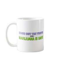 Hash Out the Truth. Marijuana is Safe. Coffee Mugs