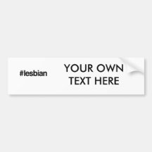 HASHTAG LESBIAN -.png Bumper Stickers