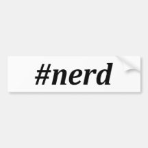 Hashtag - Nerd Bumper Stickers