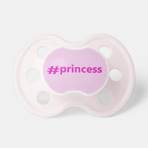Hashtag Princess Pacifier