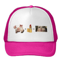 Hat / Pig + Lip Stick = Sara Palin
