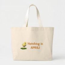 Hatching in April! Maternity/Pregnant Due In April Canvas Bags