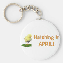 Hatching in April! Maternity/Pregnant Due In April Key Chains