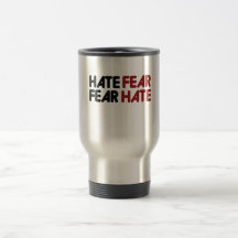 Hate fear fear hate mug