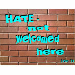 HATE - not welcomed here Ornament [Shadowed/Wall] Photo Cutout