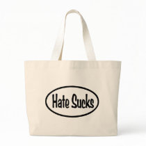 Hate Sucks Oval Bag