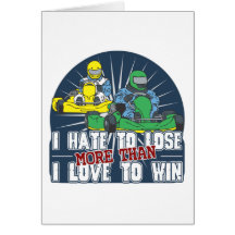 Hate to Lose Kart Card
