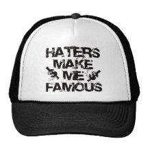 Haters Make Me Famous
