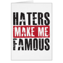 Haters Make Me Famous