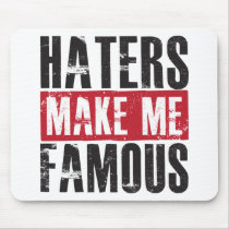 Haters Make Me Famous