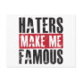 Haters Make Me Famous Post Cards