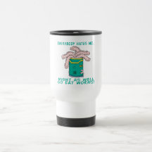 hates me eat worms mug