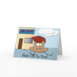 Hats Off To You Congratulation Card