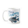 Have A Crappie Fishing Day Mug