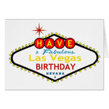 Have A Fabulous Las Vegas Birthday Card