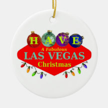 HAVE A Fabulous Las Vegas Christmas Ornament