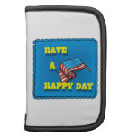 Have A Happy Day Folio Planners