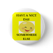 HAVE A NICE DAY