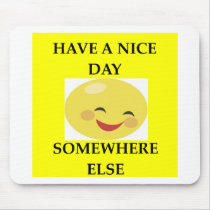 HAVE A NICE DAY