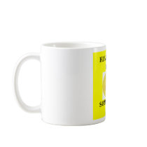HAVE A NICE DAY MUGS