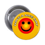 HAVE A NICE DAY PINBACK BUTTON
