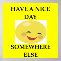 HAVE A NICE DAY