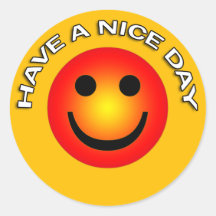 HAVE A NICE DAY STICKER