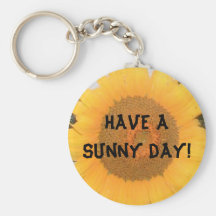 Have a sunny day! key chains