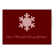 "Have a Wonderful February Birthday" - Striped Sno Greeting Card