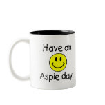 Have An Aspie Day (Smiley) mugs
