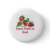 Have Faith in God Strawberry