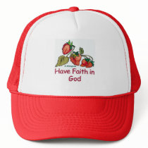 Have Faith in God Strawberry