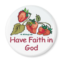 Have Faith in God Strawberry